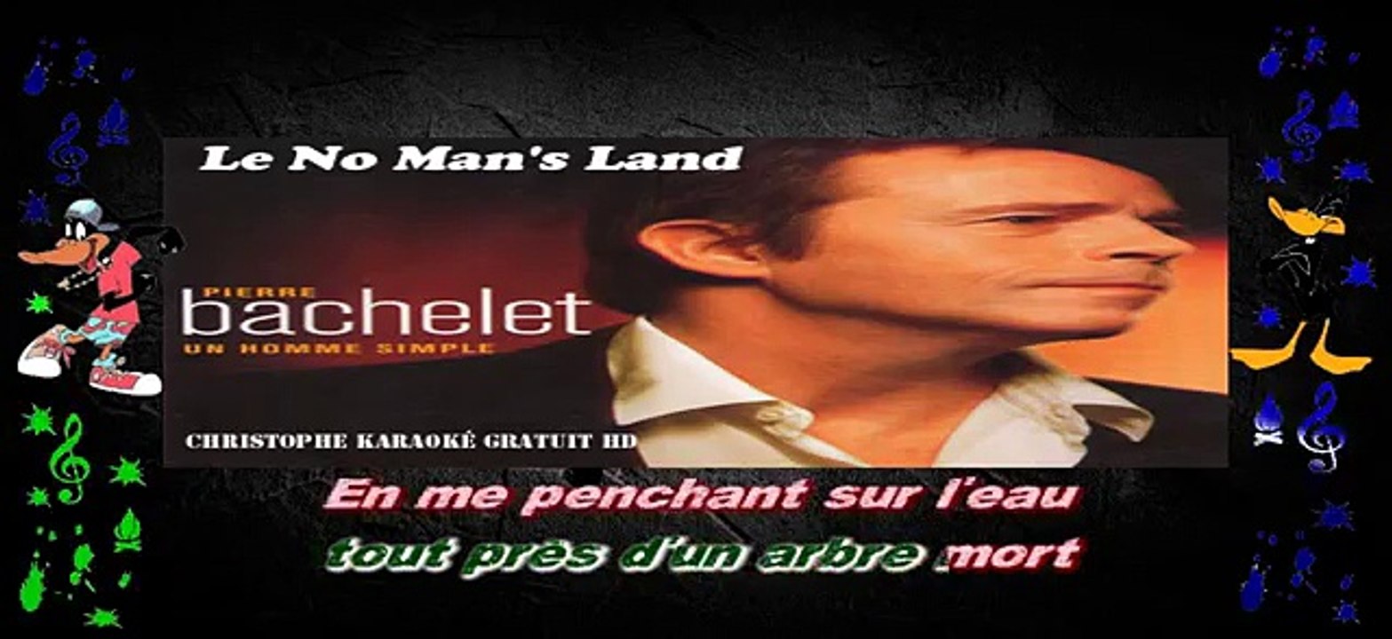 Pierre Bachelet - Le no man's land KARAOKE / INSTRUMENTAL
