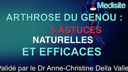 Arthrose du genou : 5 astuces naturelles efficaces