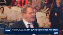 i24NEWS DESK | Sexual harassment claims worsen for Weinstein | Thursday, October 12th 2017