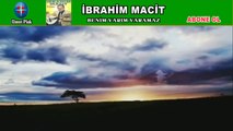 İbrahim Macit - Benim Yarim Yaramaz - (Türk Sanat Müziğinin Usta Yorumcusuyla)