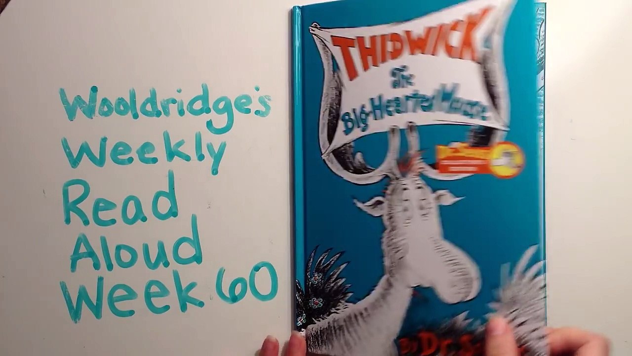 Wooldridges Weekly Read Aloud: Thidwick the Big Hearted Moose