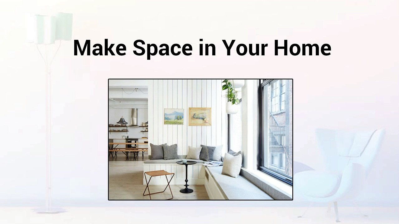 Make Space in Your Home