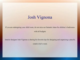 Josh Vignona - How we can design kid’s Room