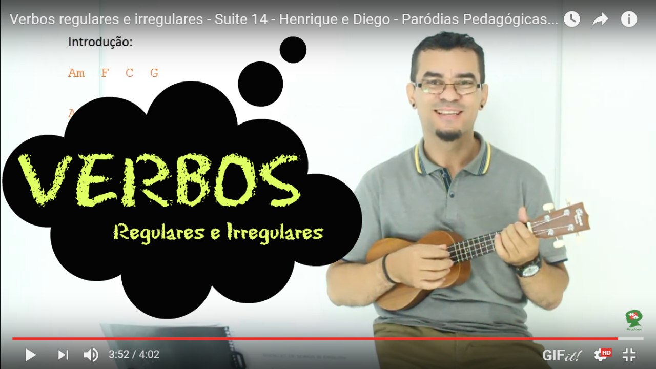 Verbos regulares e irregulares - Suite 14 - Henrique e Diego - Parodias Pedagogicas - ProAlex