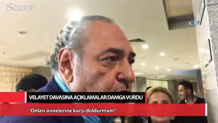 Velayet davasına açıklamalar damga vurdu
