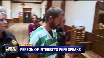 Woman 'Sick' After Husband is Named Person of Interest in Murder of Indiana Girls