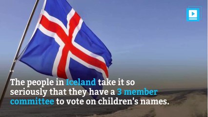 Iceland has a committee that decides people's names