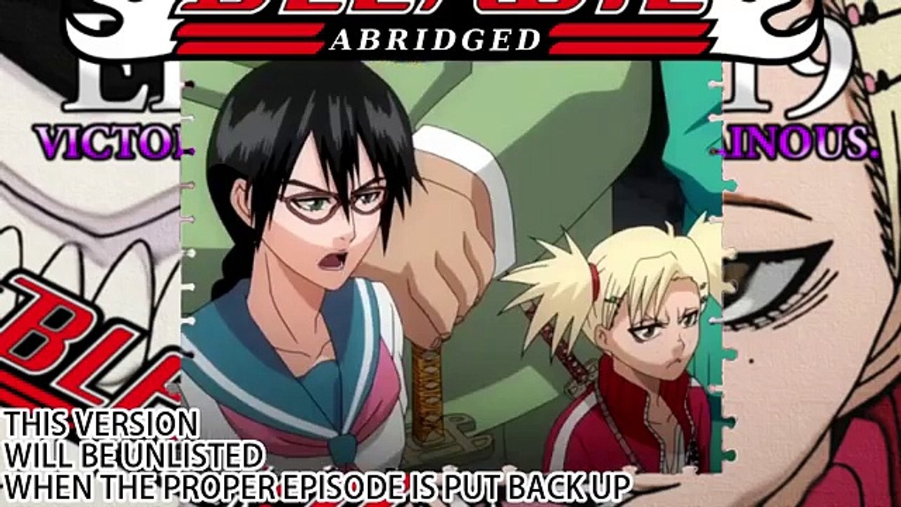 Bleach (S) Abridged Ep19 - Victorious. Venomous. Villainous. (Bordered)