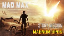 Mad Max - Part 2 - Story Mission: Magnum Opus