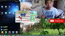 HACK POKEMON GO FR NOUVELLE VERSION ANDROID SANS ROOT SANS PC - JOYSTICKS GPS HACK JOUER SANS BOUGER