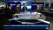 PERSPECTIVES | Turkey begins deploying troops to Syria's Idlib | Thursday, October 12th 2017