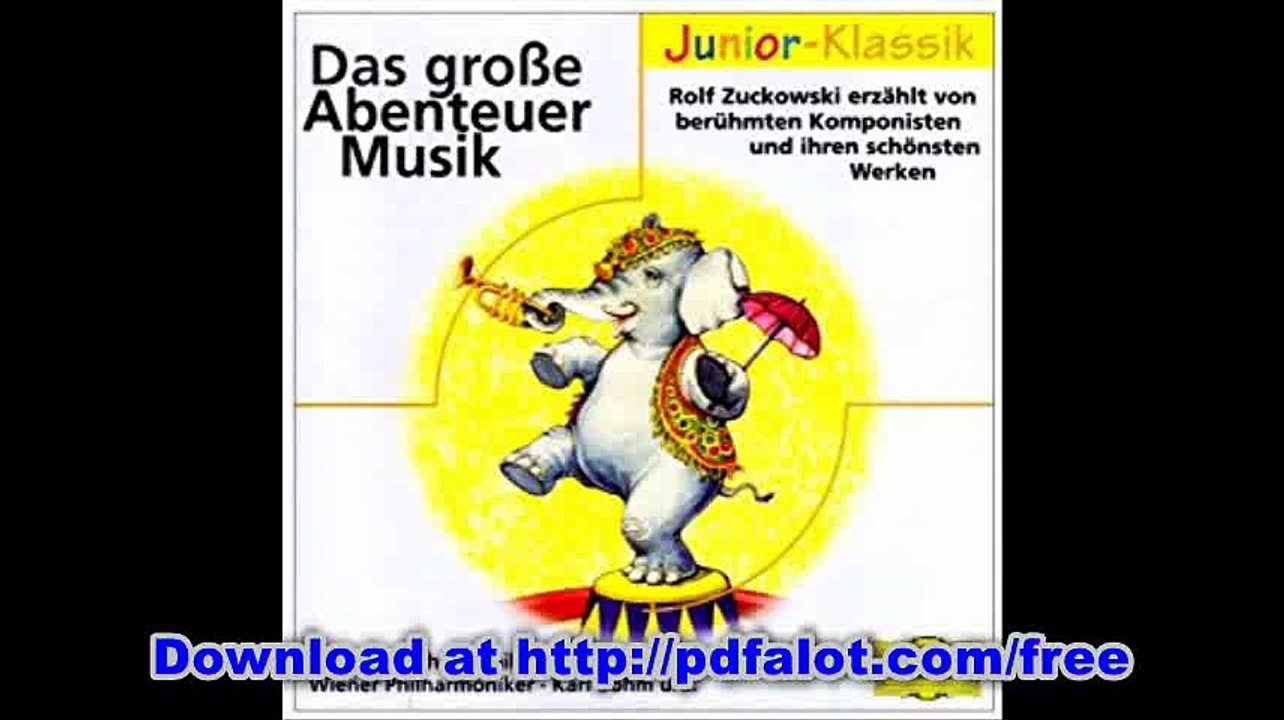 Musikalische Abenteuer mit Rolf Zuckowski (Eloquence Junior - Klassik)