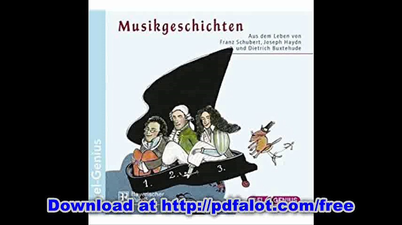 Musikgeschichten. Aus dem Leben von Franz Schubert, Joseph Haydn und Dietrich Buxtehude
