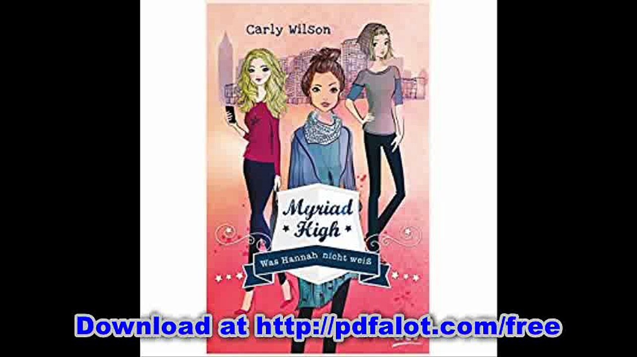 Myriad High - Was Hannah nicht weiÃŸ  Band 1 Roman