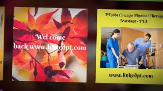 PT jobs Chicago Physical Therapy Assistant - PTA - www.linkedpt.com