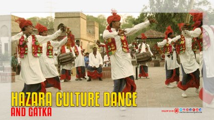 Hazara Culture Dance and Gatka