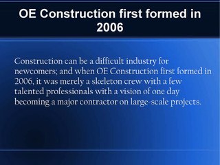 OE Construction maintains a relationship with CAT Financia