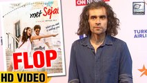 Imtiaz Ali Finally Reacts On Jab Harry Met Sejal FLOP