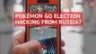 Pokémon Go used for Russian-linked election meddling?