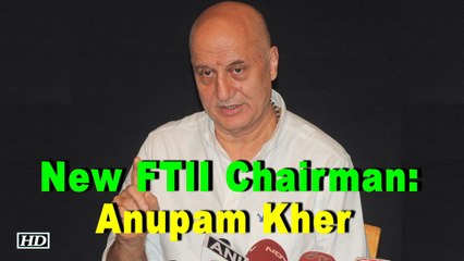 Anupam Kher takes over as FTII Chairman