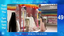 tình thiên thu tập 49