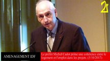 Michel Cadot prône une cohérence entre le logement et l’emploi et des innovations notamment dans le montage d’opérations