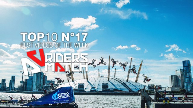 Travis Pastrana's Backflip on the River Thames | BEST OF THE WEEK n°17 - Riders Match
