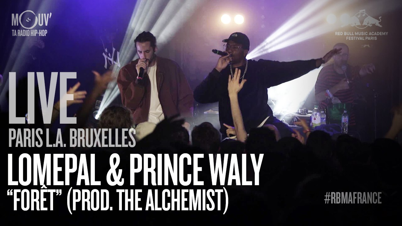 LOMEPAL & PRINCE WALY -  Forêt (prod. The Alchemist) [LIVE]