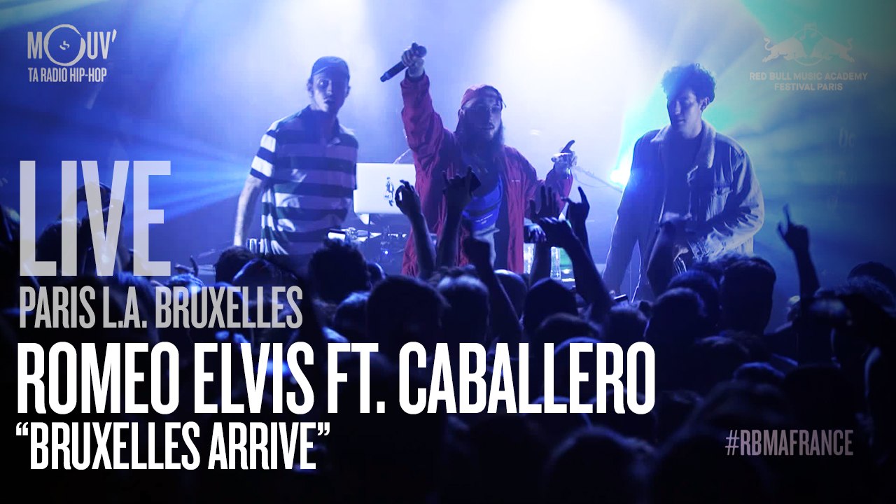 ROMEO ELVIS & CABALLERO - Bruxelles arrive (prod. The Alchemist) [LIVE]