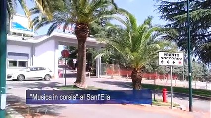 Musica in corsia al Sant Elia