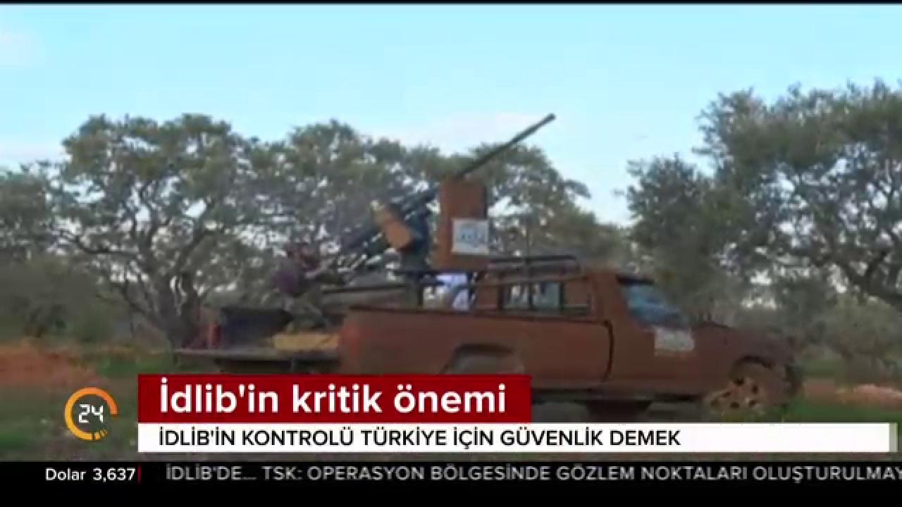 İdlib'in kritik önemi