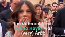 The times Salma Hayek was (very) Arab