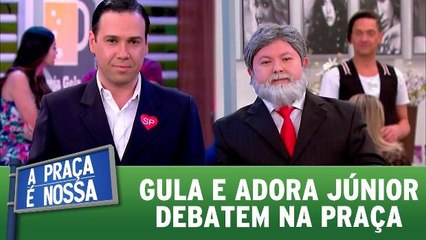 Gula e João Adora Júnior debatem na Praça