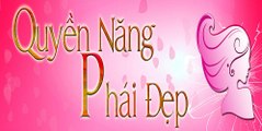 Quyền Năng Phái Đẹp (13/10/2017) - Chủ Đề : Bếp Nhà Nguội Lạnh
