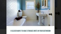 8 clever ways to have storage units in your bathroom