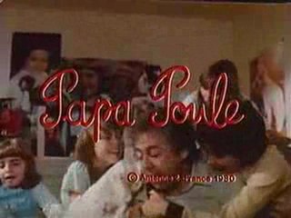 Papa Poule (1980)
