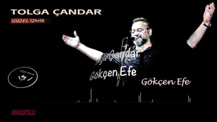 Tolga Çandar - Gökçen Efe