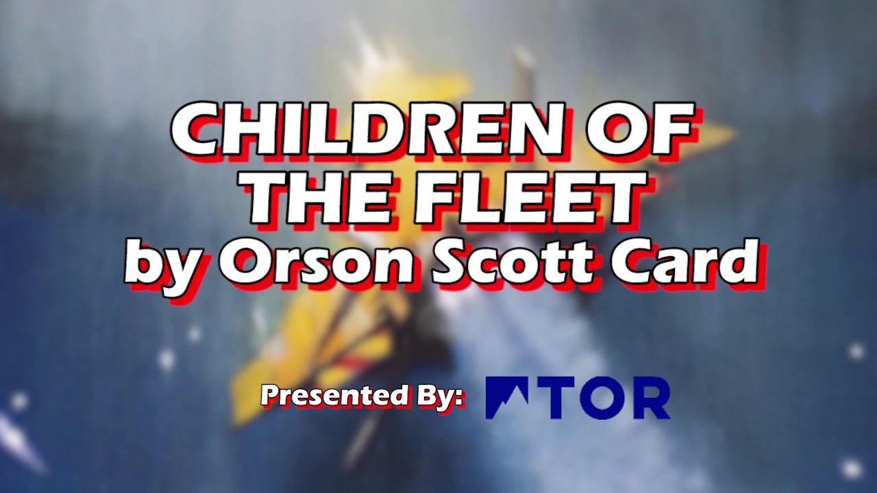 Children of the Fleet by Orson Scott Card