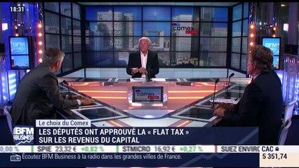 Le choix du Comex: Les députés approuvent la "flat tax" sur les revenus du capital - 13/10