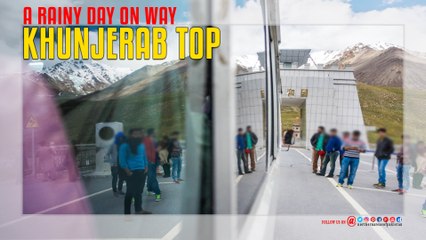 Khunjerab Top A Rainy Day On Way