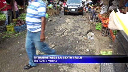 Intransitable la sexta calle del Barrio Medina