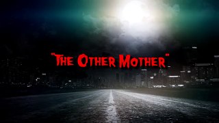 The Other Mother | Reading HOOKED Stories