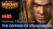 Warcraft III: Reign of Chaos - Hard - Human Campaign - Chapter One: The Defense of Strahnbrad