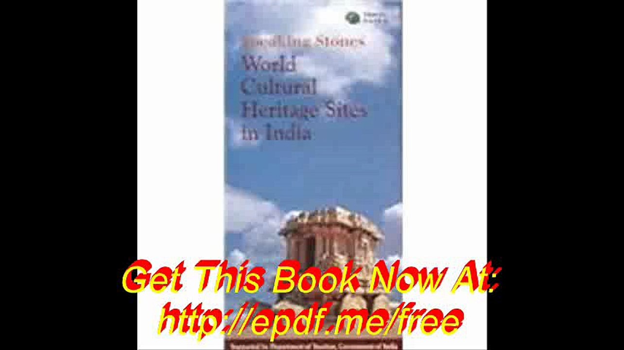 Speaking Stones  World Cultural Heritage Sites in India