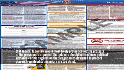 N.F.L. Players May Have an Ally in Their Protests: Labor Law