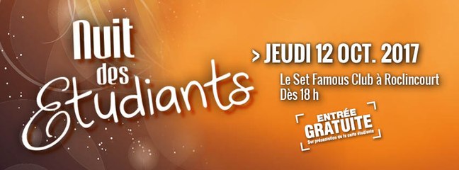 Nuit des étudiants du Monde 2017 Arras - Alpha Squadd au Set Famous Club