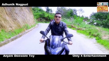 Anjani Deewani Toy - Adhunik Nagpuri