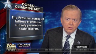 Trump means to fix the mess left by Obama- Dobbs