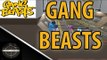 Gang Beast Funny Moments | Gang Beasts Online Beta