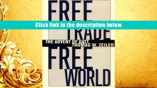 PDF [FREE] DOWNLOAD  Free Trade, Free World: The Advent of  GATT (Luther Hartwell Hodges Series on